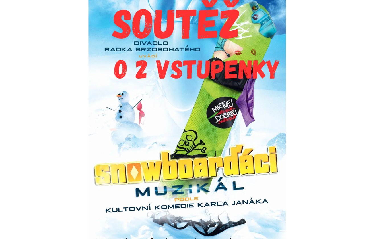 Vyhraj 2 vstupenky na muzik�l Snowboar��ci v Praze